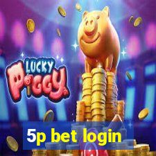 5p bet login